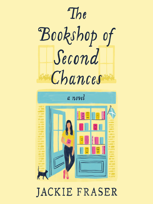 Title details for The Bookshop of Second Chances by Jackie Fraser - Available